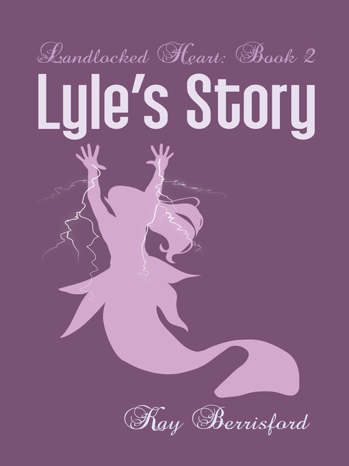 Title details for Lyle's Story by Kay Berrisford - Available